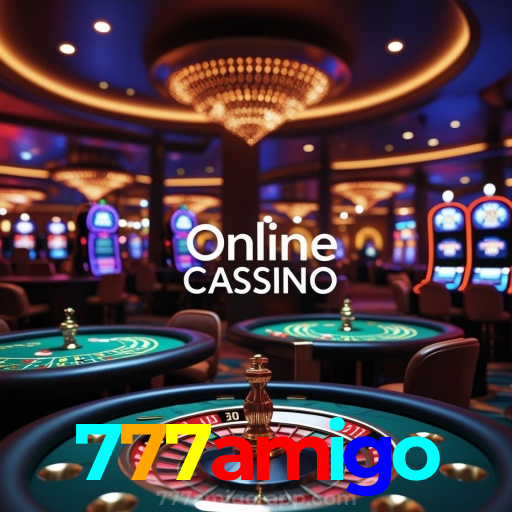 777amigo Plataforma:No cassino mais confiável, sua vitória está a apenas uma aposta de distância!